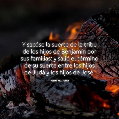 Picture 05 - Josué 18:11 RVA - Y sacóse la suerte de la tribu de los hijos de - Bible Verse Picture