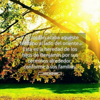 Picture 05 - Josué 18:20 RVA - Y el Jordán acaba aqueste término al lado del - Bible Verse Picture