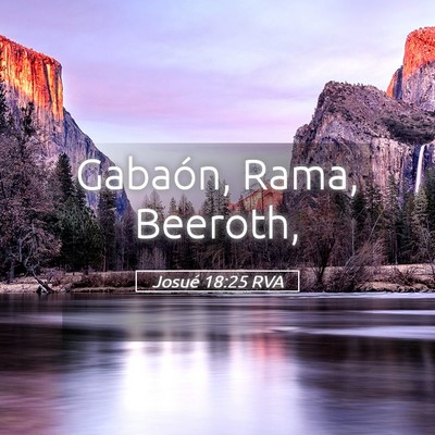 Picture 05 - Josué 18:25 RVA - Gabaón, Rama, - Bible Verse Picture