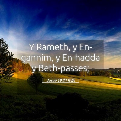 Picture 05 - Josué 19:21 RVA - Y Rameth, y En-gannim, y En-hadda y - Bible Verse Picture