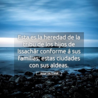 Picture 05 - Josué 19:23 RVA - Esta es la heredad de la tribu de los hijos de - Bible Verse Picture