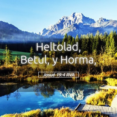 Picture 05 - Josué 19:4 RVA - Heltolad, Betul, y - Bible Verse Picture