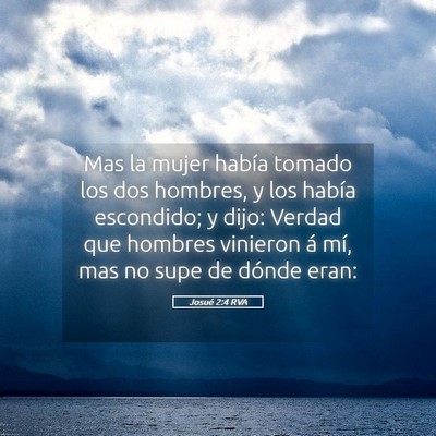 Picture 05 - Josué 2:4 RVA - Mas la mujer había tomado los dos hombres, y los - Bible Verse Picture