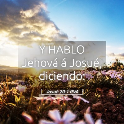 Picture 05 - Josué 20:1 RVA - Y HABLO Jehová á Josué, - Bible Verse Picture