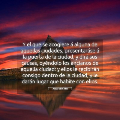 Picture 05 - Josué 20:4 RVA - Y el que se acogiere á alguna de aquellas - Bible Verse Picture