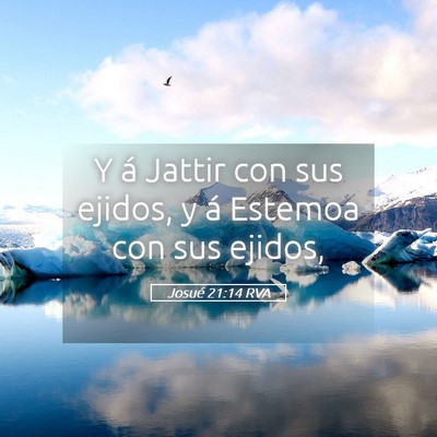 Picture 05 - Josué 21:14 RVA - Y á Jattir con sus ejidos, y á Estemoa con sus - Bible Verse Picture