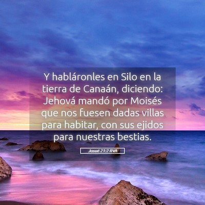 Picture 05 - Josué 21:2 RVA - Y habláronles en Silo en la tierra de Canaán, - Bible Verse Picture