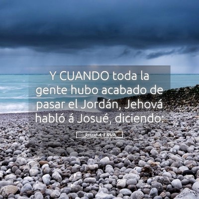 Picture 05 - Josué 4:1 RVA - Y CUANDO toda la gente hubo acabado de pasar el - Bible Verse Picture