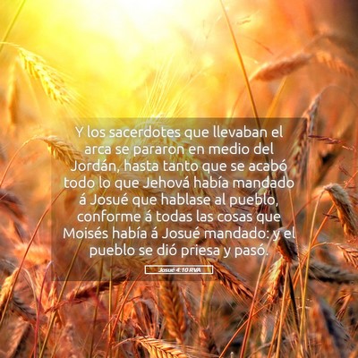 Picture 05 - Josué 4:10 RVA - Y los sacerdotes que llevaban el arca se pararon - Bible Verse Picture