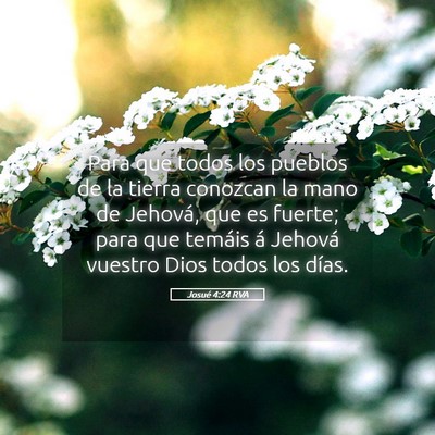 Picture 05 - Josué 4:24 RVA - Para que todos los pueblos de la tierra conozcan - Bible Verse Picture