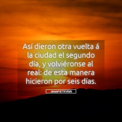 Picture 05 - Josué 6:14 RVA - Así dieron otra vuelta á la ciudad el segundo - Bible Verse Picture