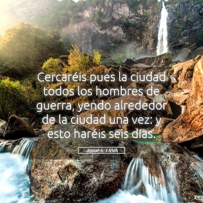Picture 05 - Josué 6:3 RVA - Cercaréis pues la ciudad todos los hombres de - Bible Verse Picture