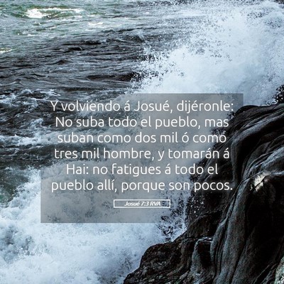 Picture 05 - Josué 7:3 RVA - Y volviendo á Josué, dijéronle: No suba todo - Bible Verse Picture
