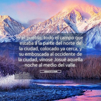 Picture 05 - Josué 8:13 RVA - Y el pueblo, todo el campo que estaba á la parte - Bible Verse Picture