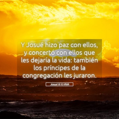 Picture 05 - Josué 9:15 RVA - Y Josué hizo paz con ellos, y concertó con - Bible Verse Picture