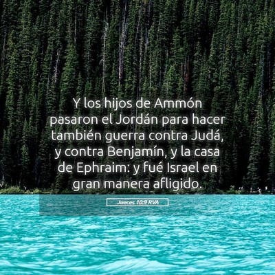Picture 05 - Jueces 10:9 RVA - Y los hijos de Ammón pasaron el Jordán para - Bible Verse Picture