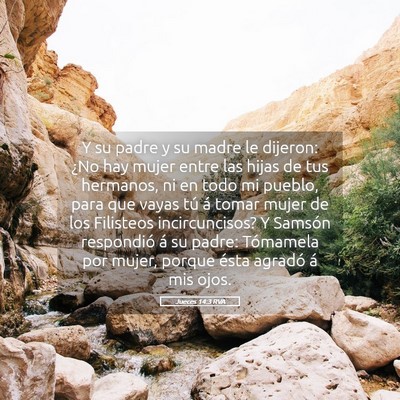 Picture 05 - Jueces 14:3 RVA - Y su padre y su madre le dijeron: ¿No hay mujer - Bible Verse Picture