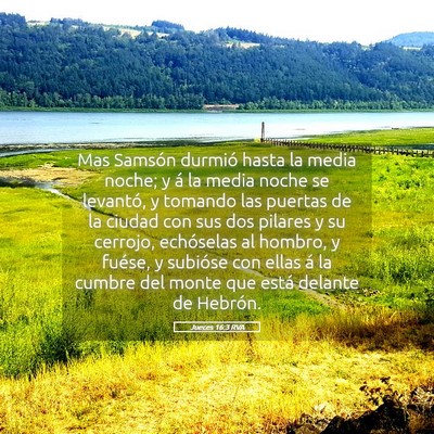 Picture 05 - Jueces 16:3 RVA - Mas Samsón durmió hasta la media noche; y á la - Bible Verse Picture