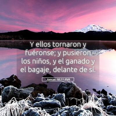 Picture 05 - Jueces 18:21 RVA - Y ellos tornaron y fuéronse; y pusieron los - Bible Verse Picture