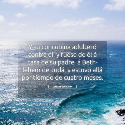 Picture 05 - Jueces 19:2 RVA - Y su concubina adulteró contra él, y fuese de - Bible Verse Picture