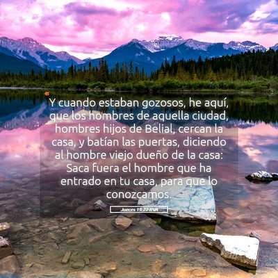 Picture 05 - Jueces 19:22 RVA - Y cuando estaban gozosos, he aquí, que los - Bible Verse Picture