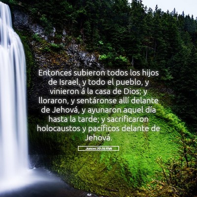 Picture 05 - Jueces 20:26 RVA - Entonces subieron todos los hijos de Israel, y - Bible Verse Picture