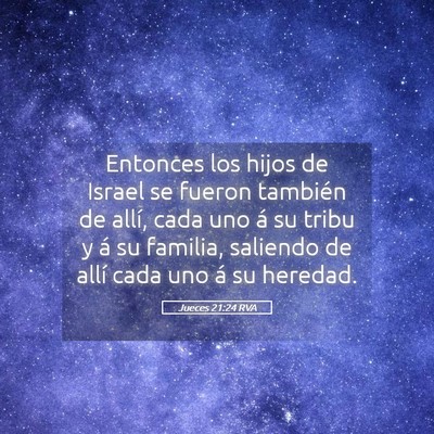 Picture 05 - Jueces 21:24 RVA - Entonces los hijos de Israel se fueron también - Bible Verse Picture