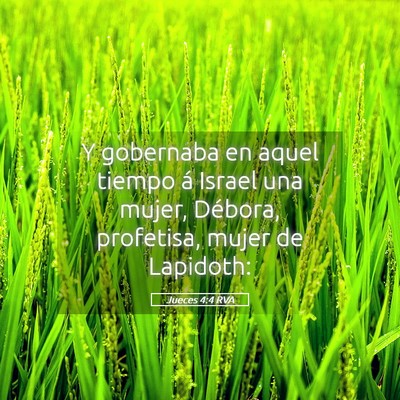 Picture 05 - Jueces 4:4 RVA - Y gobernaba en aquel tiempo á Israel una mujer, - Bible Verse Picture