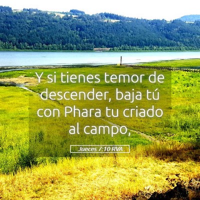 Picture 05 - Jueces 7:10 RVA - Y si tienes temor de descender, baja tú con - Bible Verse Picture