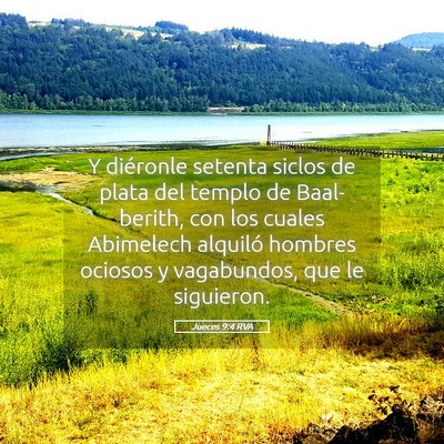 Picture 05 - Jueces 9:4 RVA - Y diéronle setenta siclos de plata del templo de - Bible Verse Picture