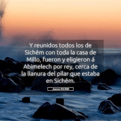 Picture 05 - Jueces 9:6 RVA - Y reunidos todos los de Sichêm con toda la casa - Bible Verse Picture