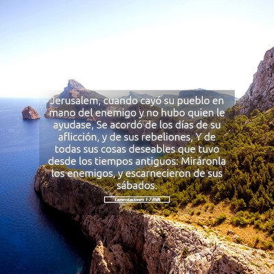 Picture 05 - Lamentaciones 1:7 RVA - Jerusalem, cuando cayó su pueblo en mano del - Bible Verse Picture