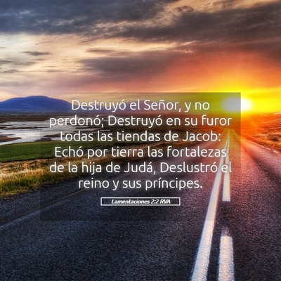 Picture 05 - Lamentaciones 2:2 RVA - Destruyó el Señor, y no perdonó; Destruyó en - Bible Verse Picture