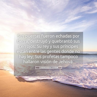 Picture 05 - Lamentaciones 2:9 RVA - Sus puertas fueron echadas por tierra, destruyó - Bible Verse Picture