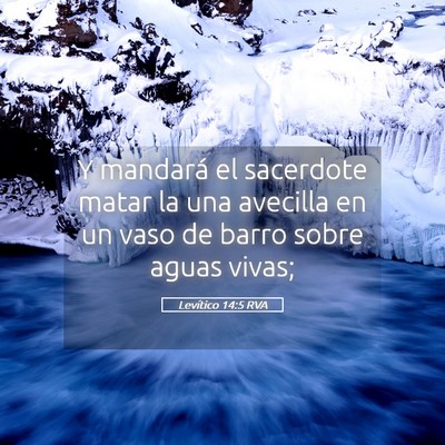 Picture 05 - Levítico 14:5 RVA - Y mandará el sacerdote matar la una avecilla en - Bible Verse Picture