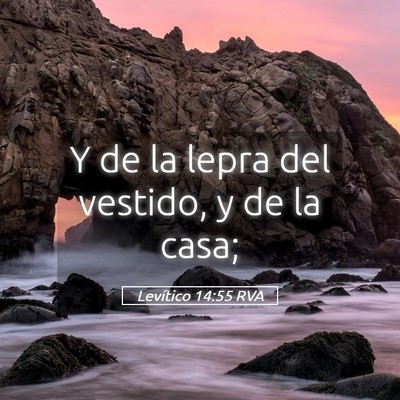 Picture 05 - Levítico 14:55 RVA - Y de la lepra del vestido, y de la - Bible Verse Picture