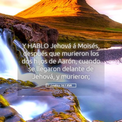Picture 05 - Levítico 16:1 RVA - Y HABLO Jehová á Moisés, después que murieron - Bible Verse Picture
