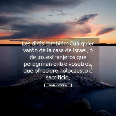 Picture 05 - Levítico 17:8 RVA - Les dirás también: Cualquier varón de la casa - Bible Verse Picture