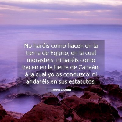 Picture 05 - Levítico 18:3 RVA - No haréis como hacen en la tierra de Egipto, en - Bible Verse Picture