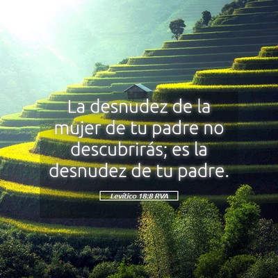 Picture 05 - Levítico 18:8 RVA - La desnudez de la mujer de tu padre no - Bible Verse Picture
