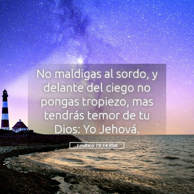 Picture 05 - Levítico 19:14 RVA - No maldigas al sordo, y delante del ciego no - Bible Verse Picture