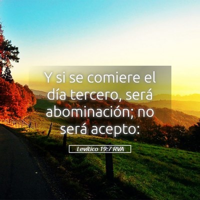 Picture 05 - Levítico 19:7 RVA - Y si se comiere el día tercero, será - Bible Verse Picture