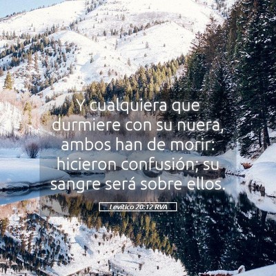 Picture 05 - Levítico 20:12 RVA - Y cualquiera que durmiere con su nuera, ambos han - Bible Verse Picture