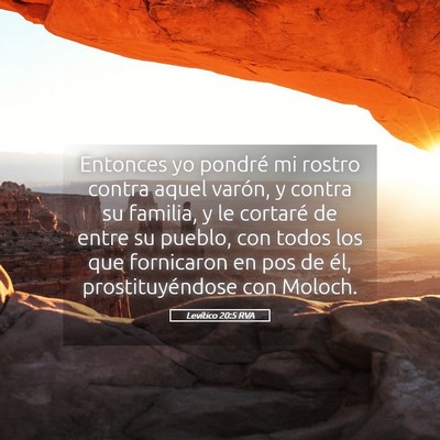 Picture 05 - Levítico 20:5 RVA - Entonces yo pondré mi rostro contra aquel - Bible Verse Picture