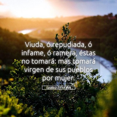 Picture 05 - Levítico 21:14 RVA - Viuda, ó repudiada, ó infame, ó ramera, éstas - Bible Verse Picture