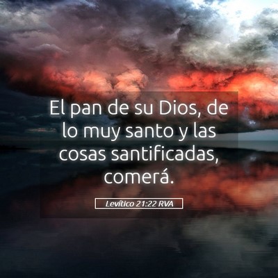 Picture 05 - Levítico 21:22 RVA - El pan de su Dios, de lo muy santo y las cosas - Bible Verse Picture