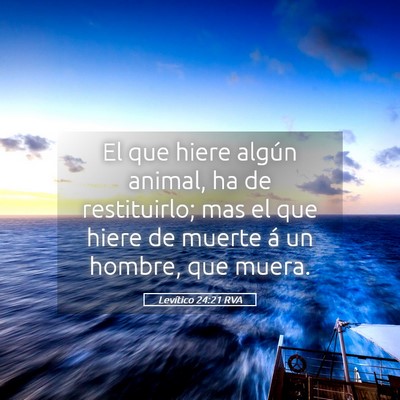 Picture 05 - Levítico 24:21 RVA - El que hiere algún animal, ha de restituirlo; - Bible Verse Picture