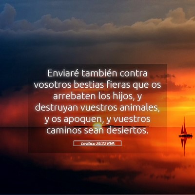 Picture 05 - Levítico 26:22 RVA - Enviaré también contra vosotros bestias fieras - Bible Verse Picture