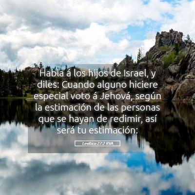 Picture 05 - Levítico 27:2 RVA - Habla á los hijos de Israel, y diles: Cuando - Bible Verse Picture