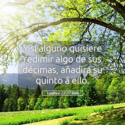Picture 05 - Levítico 27:31 RVA - Y si alguno quisiere redimir algo de sus - Bible Verse Picture